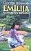 Emīlija no "Jaunā mēness" 2. grāmata by L.M. Montgomery