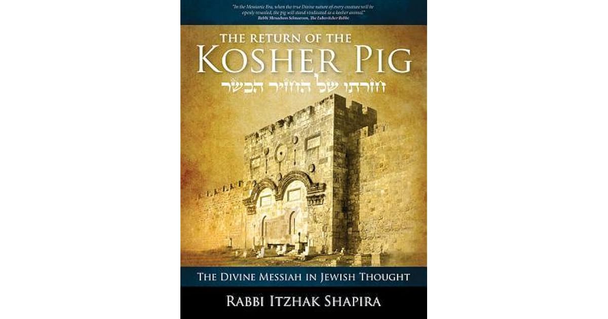 Return of the Kosher Pig by Tzahi Shapira