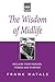 The Wisdom of Midlife: Reclaim Your Passion, Power and Purpose