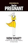 You're Pregnant, ...