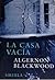 La casa vacía
