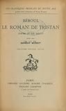 Le Roman de Tristan poème du XIIe siècle by Béroul Le Roman de Tristan poème du XIIe siècle by Béroul