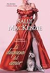 La duquesa del amor by Sally MacKenzie