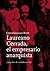 Laureano Cerrada, el empresario anarquista by César Galiano Royo