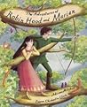 The Adventures of Robin Hood and Marian The Adventures of Robin Hood and Marian