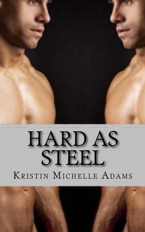 Hard As Steel (Kindle Edition)