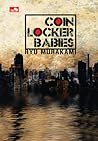 Coin Locker Babies by Ryū Murakami Coin Locker Babies by Ryū Murakami