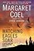 Watching Eagles Soar by Margaret Coel Watching Eagles Soar by Margaret Coel