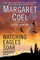 Watching Eagles Soar: Stories from the Wind River Reservation and Beyond (Hardcover)