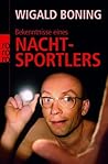 Bekenntnisse eines Nachtsportlers by Wigald Boning