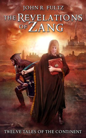 The Revelations of Zang (Kindle Edition)