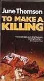 To Make a Killing (Inspector Rudd, #9) To Make a Killing (Inspector Rudd, #9)