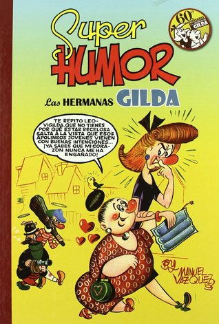 Las hermanas Gilda: 60 aniversario