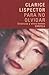 Para no olvidar by Clarice Lispector