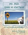 Mr. Pish Goes to the Farm