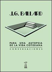 Para una autopsia de la vida cotidiana (Paperback)