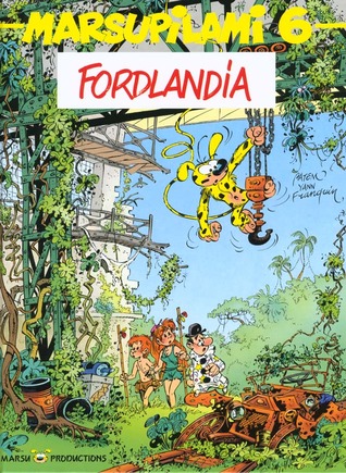 Fordlandia (Marsupilami, #6)