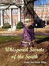 Whispered Secrets of the South by Shelly Van Meter Miller