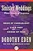 Sinister Weddings by Dorothy Eden