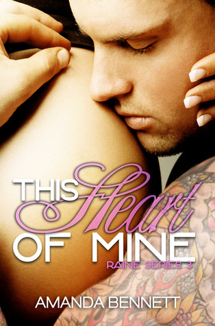 This Heart of Mine (Raine, #3)