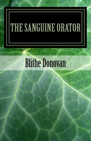 The Sanguine Orator