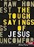 The Tough Sayings of Jesus,...