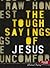 The Tough Sayings of Jesus, Volume 1 - Member Book by Michael  Kelley
