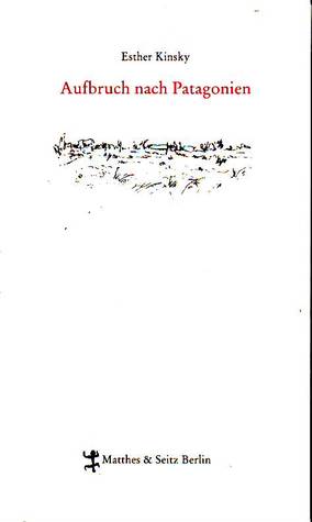 Aufbruch nach Patagonien
