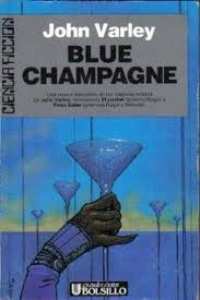 Portada de Blue Champagne, de John Varley