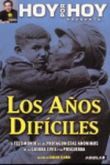 Hoy por hoy presenta: Los años difíciles. El testimonio de los protagonistas anónimos de la Guerra Civil y la Posguerra