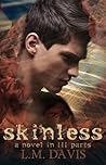 skinless by L.M. Davis