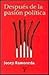 Después de la pasión política