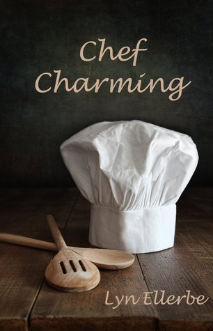 Chef Charming (Kindle Edition)