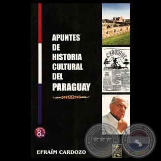 Apuntes de Historia Cultural del Paraguay