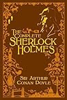 The Complete Sherlock Holmes by Arthur Conan Doyle