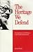 The Heritage We Defend by David       North