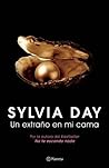 Un extraño en mi cama by Sylvia Day