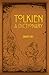 A Dictionary of Tolkien (Tolkien Illustrated Guides)