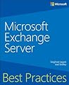 Microsoft Exchange Server Best Practices