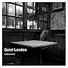 Quiet London