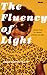 The Fluency of Light: Coming of Age in a Theater of Black and White (Sightline Books)