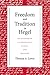 Freedom and Tradition in Hegel: Reconsidering Anthropology, Ethics, and Religion