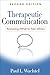 Therapeutic Communication by Paul L. Wachtel