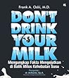 Don't Drink Your ...
