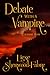 Debate with a Vampire