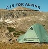A is for Alpine by Rebecca M. Douglass