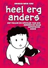 Heel erg anders: Het vallen en opstaan van een moeder en haar autistische zoon Heel erg anders: Het vallen en opstaan van een moeder en haar autistische zoon