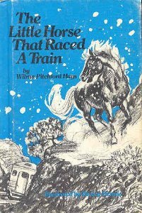 The Little Horse That Raced a Train