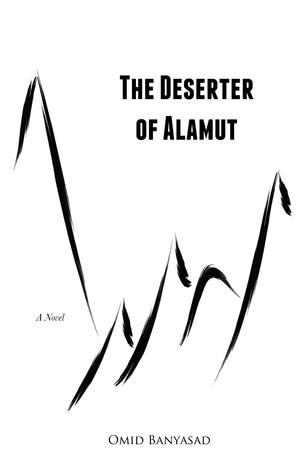 The Deserter of Alamut (Paperback)