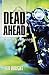 Dead Ahead (Jo Spence Mystery, #3)